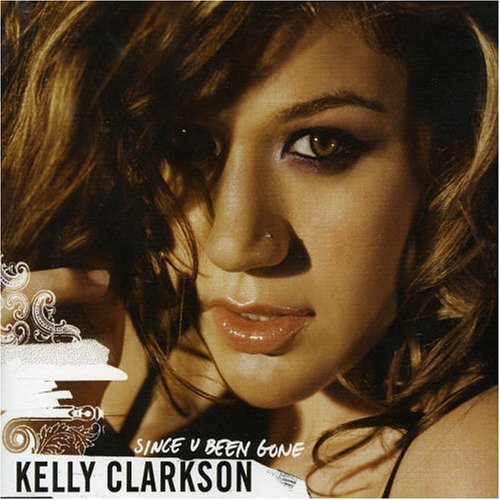 Kelly Clarkson - Since U Been Gone piano sheet music